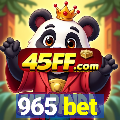 965 bet